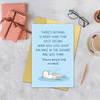 Funny Sarcastic Friendship Birthday Card for Bistie Friend, Humorous Just Because Card for Her Him, Relatable Shower Slip Meme Greeting Card - color: #1
