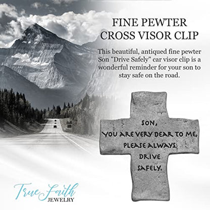 True Faith Jewelry Pewter Son Drive Safely Cross Car Visor Clip, New Driver Gifts from Mom and Dad, Fine Pewter (92% Tin), 2 x 1-3/4 Inch - size: Son