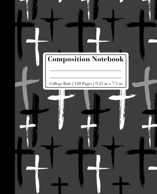 Composition Notebook: Christian Composition Notebook | Matte Grey with Cross Theme | Perfect for Back to School, Writers, Teens