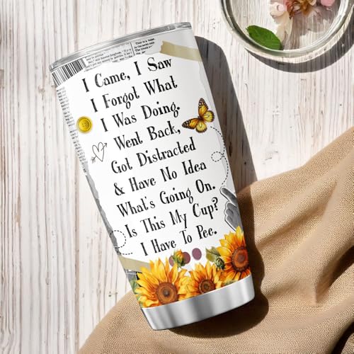 Funny Sunflower Quote Travel Cup for Women, 20oz Insulated Stainless Steel Tumbler with Hilarious Saying I Came I Saw I Forgot, Gift for Elderly Mom Grandma Friends - color: Sunflower Lover