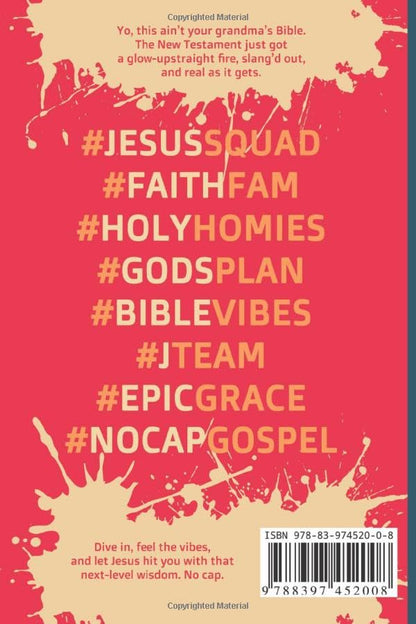 Bible For Youth. Slang.: The New Testament Remix Or Bible Study For Teenagers.