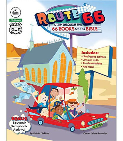 Carson Dellosa Route 66: The 66 Books of the Bible for Kids—Grades 2-5 Bible Stories for Children With Arts and Crafts, Puzzles, Group Activities (192 pgs)