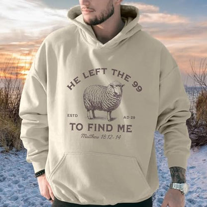 Christian Hoodies He Left The 99 To Find Me Sweatshirt Jesus Bible Verse Hoodies For Men Faith God Hooded Pullover - color: Apricot, size: Large