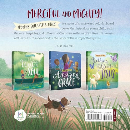 Holy, Holy, Holy: A Hymn Board Book Helping Little Ones Discover God's Holiness Through Worship (Hymns for Little Ones)