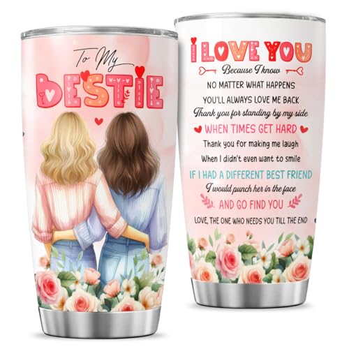 Best Friend Birthday Gift for Women, To My Bestie Quote Design, 20oz Stainless Steel Tumbler with Floral Art, Friendship Present for BFF, Valentine, Christmas, Galentines Day - color: Best Friend