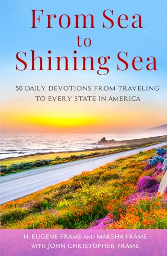 From Sea to Shining Sea: 50 Daily Devotions from Traveling to Every State in America