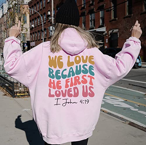 AuTum We Love Because He First Loved Us Hoodie - Jesus Hoodie, Christian Hoodie; Bible Verse Shirt, Religious Hoodie - color: Black, size: XX-Large