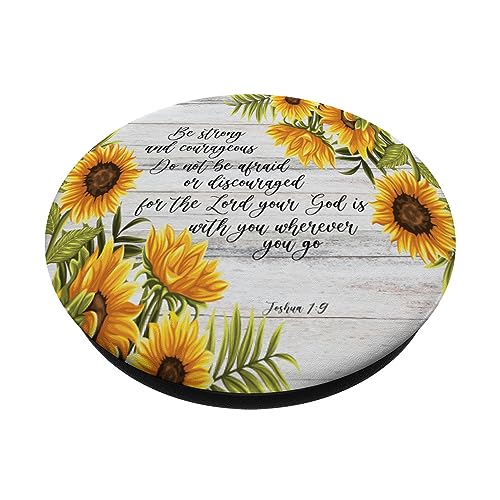 Joshua 1 9 Christian Bible Verse Sunflower Scripture Quote PopSockets Adhesive PopGrip - style: Adhesive PopGrip