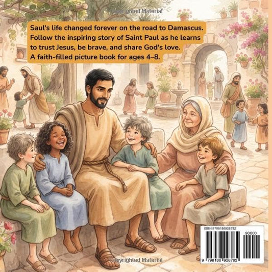 Saint Paul for Kids: The Story of the Apostle Paul: A Christian Bible Story About Faith, Courage, and Sharing the Good News (Totle Saints for Kids)