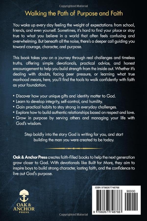 Built for More: Devotionals for Teen Boys Ages 12–18: 5-Minute Daily Devotionals to Build Faith, Strengthen Character, and Help You Grow Into the Man God Designed You to Be