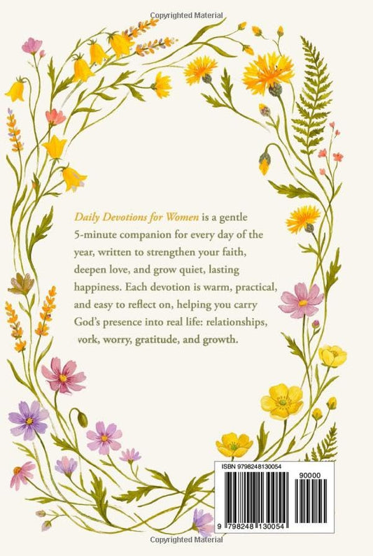 Daily Devotions For Women: 365 Days Of 5-Minute Christian Devotions For Faith, Love & Happiness