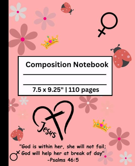 Composition Notebook: back to school Christian theme notebook for kids |110 pages | 7.5 x 9.25"