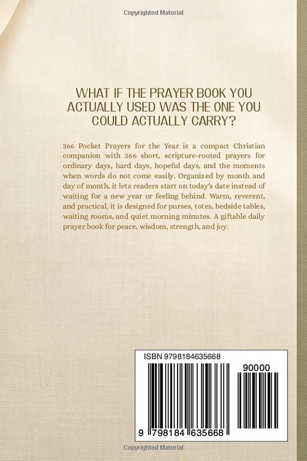 366 Pocket Prayers for the Year: A Carry-Anywhere Daily Prayer Book for Peace, Wisdom, Strength, and Joy and Every Other Aspect Of Everyday Life