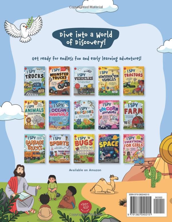 I Spy Bible: Discover Timeless Bible Stories from Creation to Easter! A Cute Search and Find Book for Toddlers (I Spy Books for Toddlers)