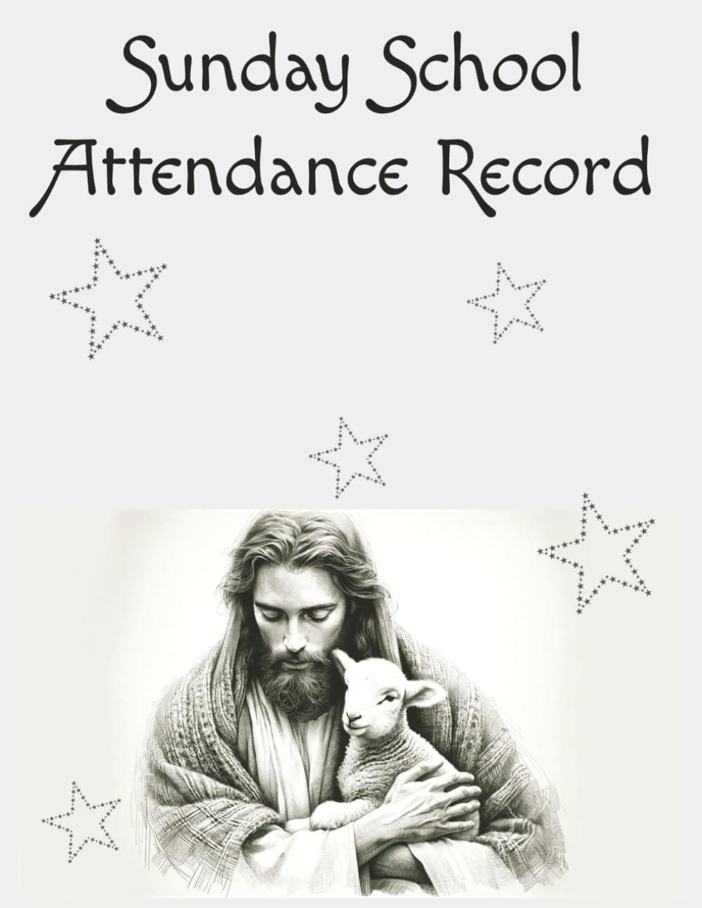 Sunday School Attendance Record: Sunday School Teacher Log | Attendance Chart for Sunday School | 48 months 105 pages record keeper with checklist and teacher's notes pages