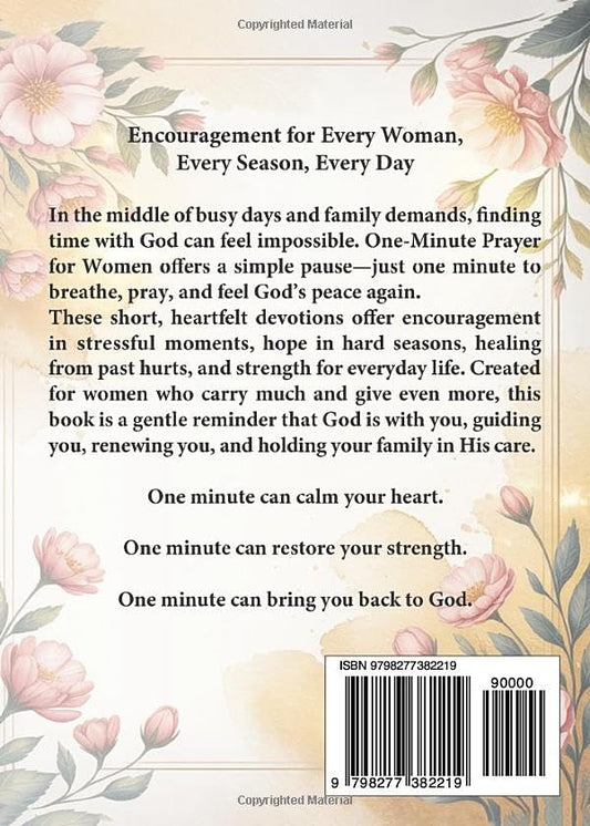 One-Minute Prayers for Women: Families and Everyday Life: A Prayer Book for Peace, Encouragement, Healing, Hope, and Strength for the Whole Family