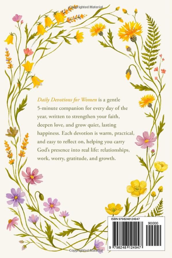 Daily Devotions For Women: 365 Days Of 5-Minute Christian Devotions For Faith, Love & Happiness