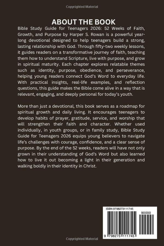 Bible Study Guide For Teenagers 2026: 52 Weeks of Faith, Growth and Purpose