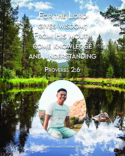 Personalized Picture Photo Custom Your Text Framed with Bible Verse Proverbs 2:6 Wall Decor Christian Gift Father Mother Love Faith Hope Words of Encouragement (8X10 [Your Photo Here], NO Frame) - size: 8X10 [Your Photo Here]