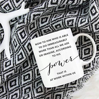 Andaz Press Christian Bible Verses 11oz. Coffee Mug Gift, Ephesians 3:20 Now to him who is able to do immeasurably More Than All we Ask, According to his Power That is at Work Within US, 1-Pack