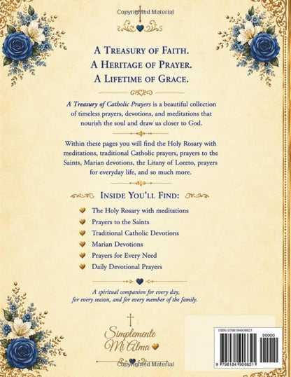 A TREASURY OF CATHOLIC Prayers: Including the Holy Rosary, Traditional Devotions, & Saint prayers