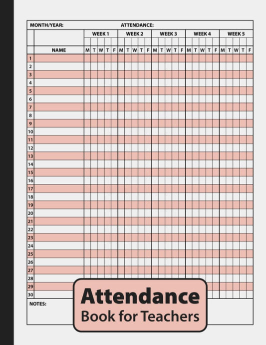 Attendance Book for Teachers: Simple Attendance Register with Space for 30 Names