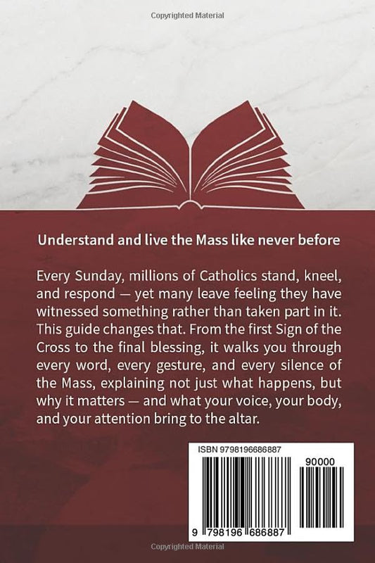 Pocket Guide to the Holy Mass: A Catholic Companion with the Order of the Mass, Essential Prayers, and Responses to Help You Live the Liturgy with Deeper Faith and Devotion