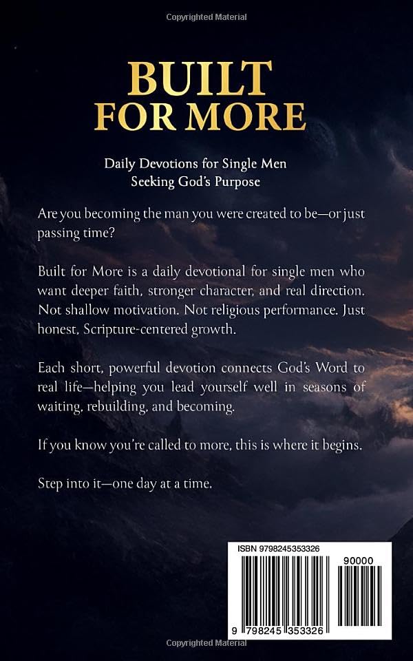 Built for More: Daily Devotions for Single Men Seeking God’s Purpose
