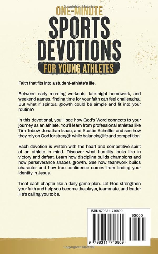 One-Minute Sports Devotions for Young Athletes: Biblical Guidance for Teens to Build Mental Toughness, Discipline, and a Growth Mindset