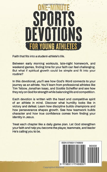 One-Minute Sports Devotions for Young Athletes: Biblical Guidance for Teens to Build Mental Toughness, Discipline, and a Growth Mindset