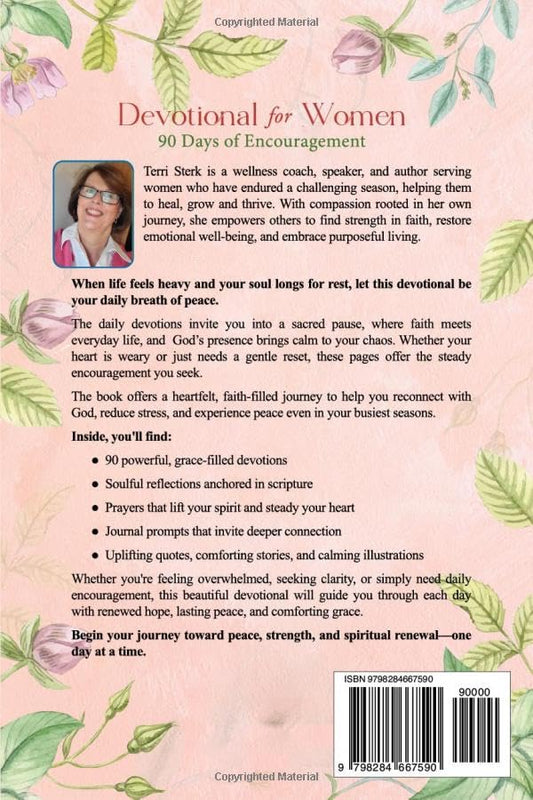 Devotional for Women - 90 Days of Encouragement: DAILY DEVOTIONS TO FIND HOPE, PEACE, AND GRACE TO OVERCOME LIFE'S CHALLENGES AND DEEPEN YOUR FAITH