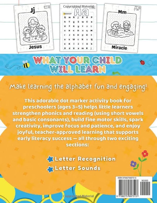 My First Bible Activity Book: Pre-K Early Literacy Letter Recognition and Letter Sounds Dot Marker Coloring Book