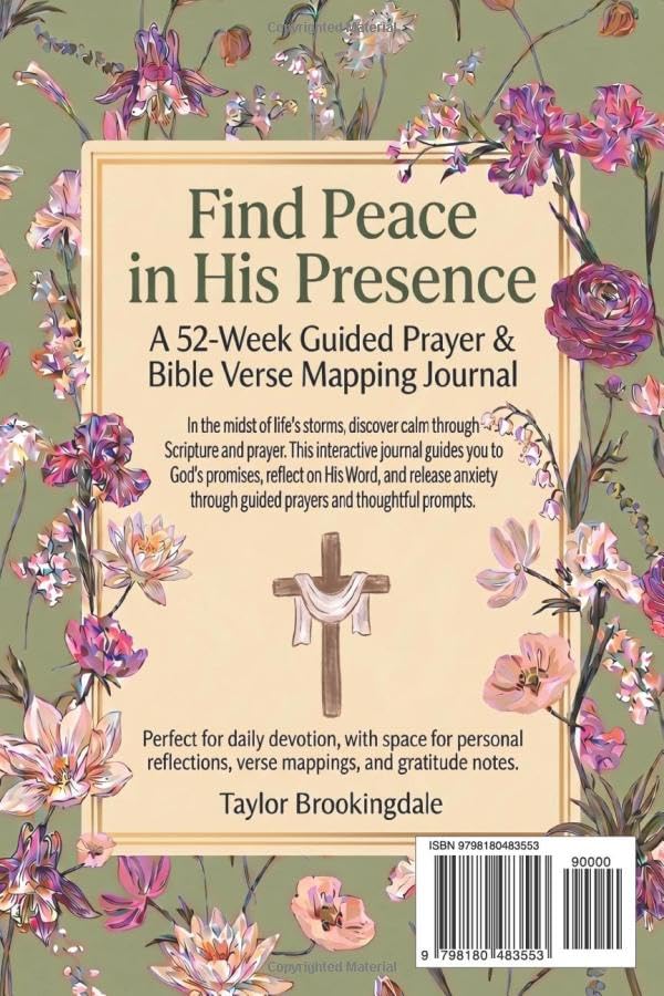 BIBLE STUDY & VERSE MAPPING 52-WEEK GUIDED PRAYER BOOK for Finding Calm in Anxiety, Trusting God in Fear, Reflection, and Enduring Peace: Devotional ... Mapping: Anchored in Grace Through Scripture)