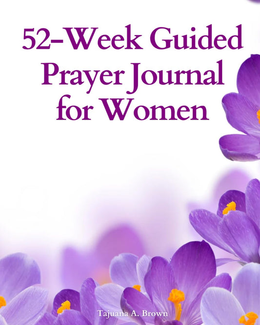 52-Week Guided Prayer Journal for Women