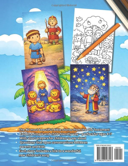 Bible Coloring Book for Kids: Old Testament Stories – A Children’s Bible Coloring Book with 40 Loving Bible Stories, Simple Explanations, Short Prayers, and Beautiful Songs (Ages 4–8)