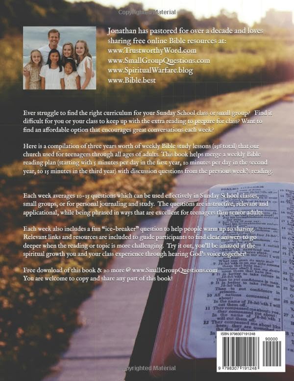 The Bible in Three Years: A Weekly (156 Week) Bible Reading Plan and Discussion Guide for Study with your Sunday School Class, Small Group, or Personal Devotions (Bible Study Tools)
