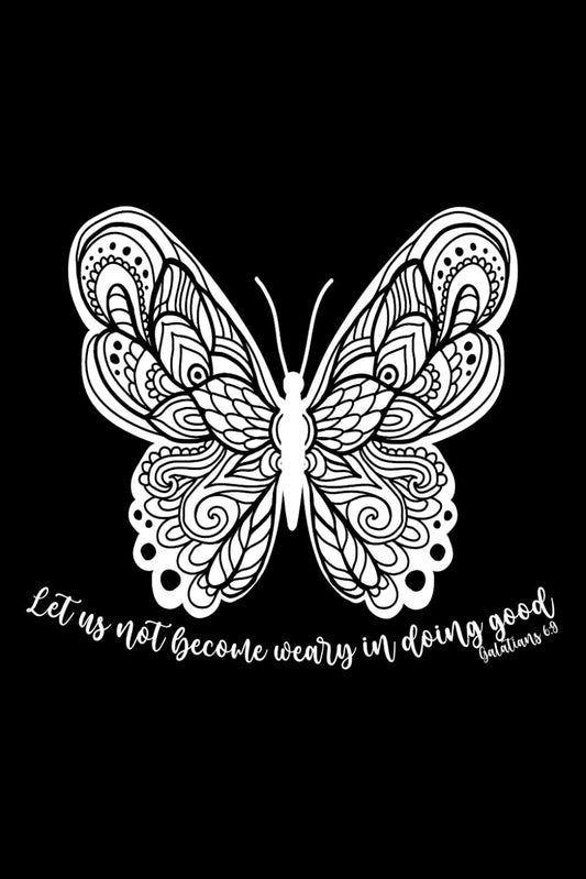 Butterfly Bible Quote College Ruled Notebook Galatians 6:9: Celebrate your faith with this beautiful faith based design. Makes the perfect gifts any ... Moms, Teachers, or anyone who inspires you.