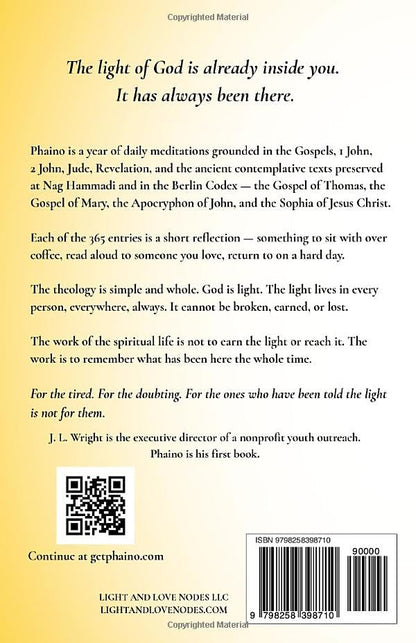 Phaino: 365 Days of Remembering the Light