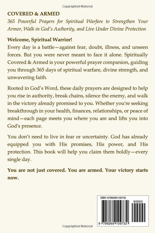 Covered & Armed Prayer Book: 365 Powerful Prayers for Spiritual Warfare to Strengthen Your Armor, Walk in God’s Authority, and Live Under Divine Protection Every Day