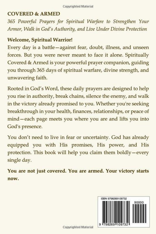 Covered & Armed Prayer Book: 365 Powerful Prayers for Spiritual Warfare to Strengthen Your Armor, Walk in God’s Authority, and Live Under Divine Protection Every Day