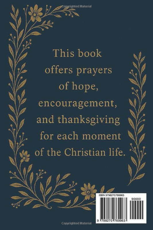 Every Day with Jesus: Prayers for Every Heart and Every Season (The Seasons of Grace Collection)