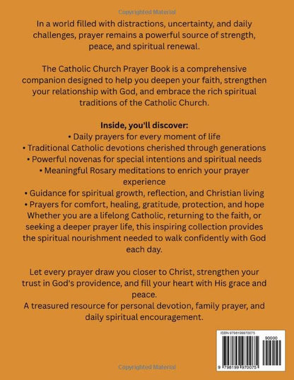 CATHOLIC CHURCH PRAYER BOOK: Daily Prayers, Traditional Devotions, Novenas,Rosary Meditations, and Spiritual Guidance for Every Day