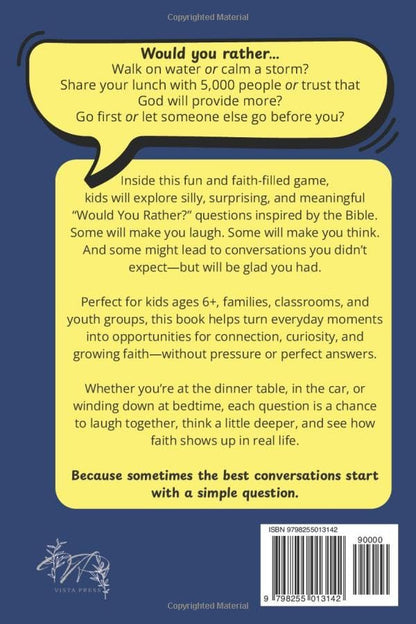 Would You Rather Christian Game For Kids: A Bible Game Packed with Fun Questions to Build Faith, Encourage Kindness, and Spark Meaningful Conversations
