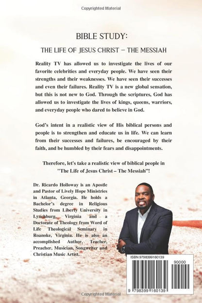 Bible Study: The Life of Jesus Christ - The Messiah: 6"x9" Version - Bible Study about Jesus Christ, Bible Study Commentary, and Bible Stories (The ... into the Bible’s Most Compelling Stories)