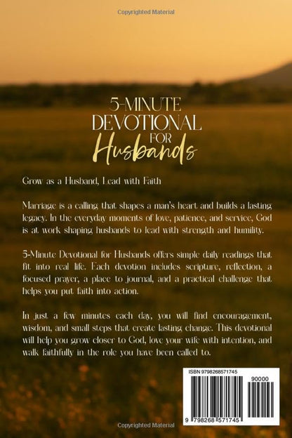 5-Minute Devotional for Husbands: Faith-based Devotions and Encouragement to Help Christian Men Grow in Love, Leadership and Spiritual Strength