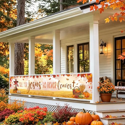 Fall for Jesus He Never Leaves Christian Fall Banner Thanksgiving Yard Sign - color: Fall for Jesus He Never Leaves