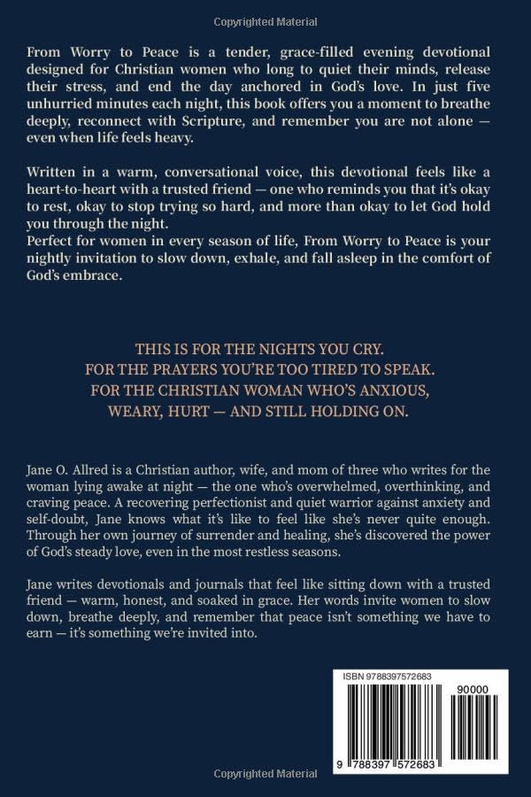 From Worry to Peace: A 5-Minute Evening Bible Devotional for Christian Women to Release Stress, Ease Anxiety, and Sleep in God’s Embrace