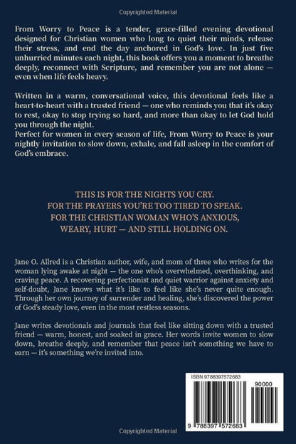 From Worry to Peace: A 5-Minute Evening Bible Devotional for Christian Women to Release Stress, Ease Anxiety, and Sleep in God’s Embrace