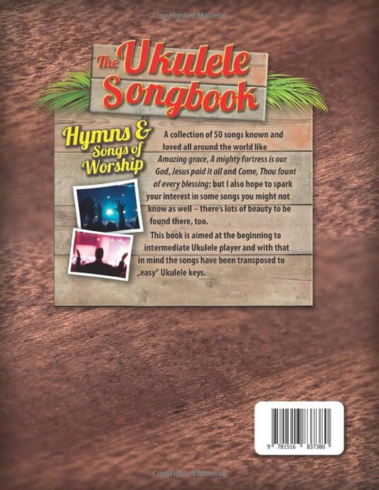 The Ukulele Songbook: Hymns & Songs of worship