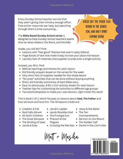 Bible Based Sunday School Lessons for Kids of All Ages: Book 1: Father: 16 Low-Prep Lessons for Busy Teachers
